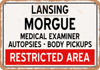 Morgue of Lansing for Halloween  - Metal Sign