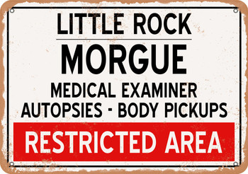 Morgue of Little Rock for Halloween  - Metal Sign