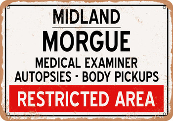 Morgue of Midland for Halloween  - Metal Sign