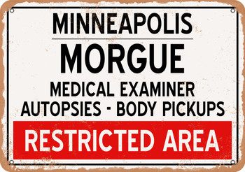 Morgue of Minneapolis for Halloween  - Metal Sign
