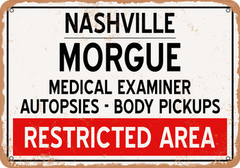 Morgue of Nashville for Halloween  - Metal Sign