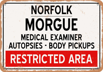 Morgue of Norfolk for Halloween  - Metal Sign