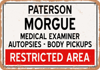 Morgue of Paterson for Halloween  - Metal Sign