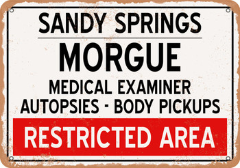 Morgue of Sandy Springs for Halloween  - Metal Sign