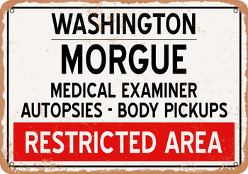 Morgue of Washington for Halloween  - Metal Sign