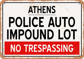 Auto Impound Lot of Athens Reproduction - Metal Sign