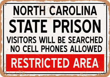 State Prison of North Carolina Reproduction - Metal Sign