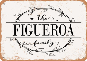 The Figueroa Family (Style 1) - Metal Sign