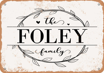 The Foley Family (Style 1) - Metal Sign