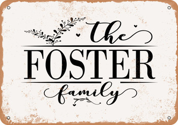The Foster Family (Style 2) - Metal Sign