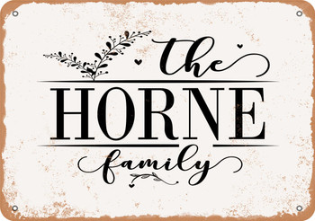 The Horne Family (Style 2) - Metal Sign