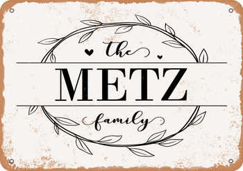 The Metz Family (Style 1) - Metal Sign