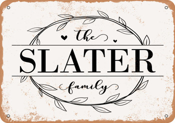 The Slater Family (Style 1) - Metal Sign