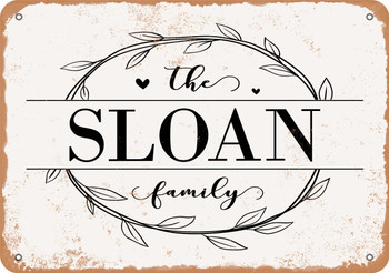 The Sloan Family (Style 1) - Metal Sign