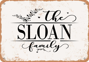 The Sloan Family (Style 2) - Metal Sign