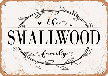 The Smallwood Family (Style 1) - Metal Sign