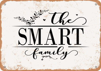 The Smart Family (Style 2) - Metal Sign