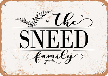 The Sneed Family (Style 2) - Metal Sign