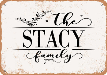 The Stacy Family (Style 2) - Metal Sign