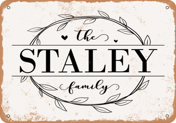 The Staley Family (Style 1) - Metal Sign
