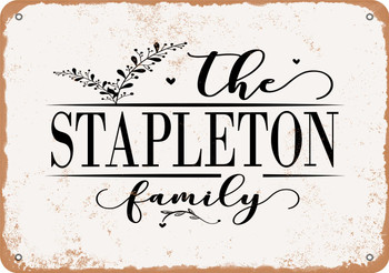 The Stapleton Family (Style 2) - Metal Sign