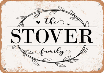 The Stover Family (Style 1) - Metal Sign