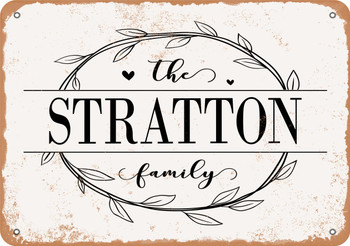 The Stratton Family (Style 1) - Metal Sign