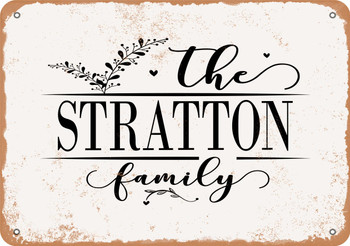 The Stratton Family (Style 2) - Metal Sign