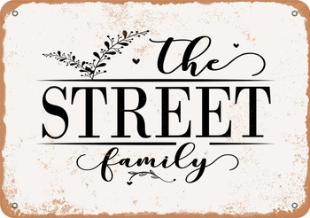 The Street Family (Style 2) - Metal Sign