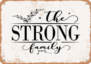 The Strong Family (Style 2) - Metal Sign