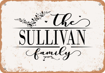 The Sullivan Family (Style 2) - Metal Sign