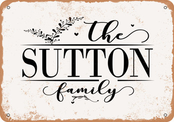 The Sutton Family (Style 2) - Metal Sign
