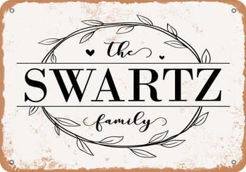 The Swartz Family (Style 1) - Metal Sign