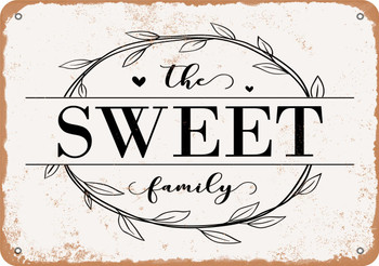The Sweet Family (Style 1) - Metal Sign