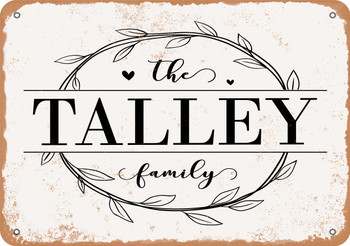 The Talley Family (Style 1) - Metal Sign