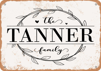 The Tanner Family (Style 1) - Metal Sign