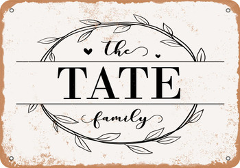 The Tate Family (Style 1) - Metal Sign