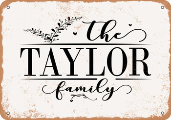 The Taylor Family (Style 2) - Metal Sign