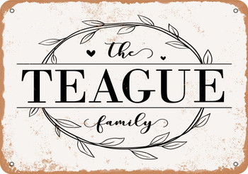The Teague Family (Style 1) - Metal Sign