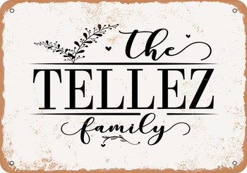 The Tellez Family (Style 2) - Metal Sign