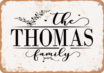 The Thomas Family (Style 2) - Metal Sign