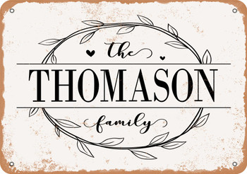 The Thomason Family (Style 1) - Metal Sign