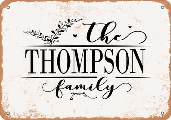 The Thompson Family (Style 2) - Metal Sign