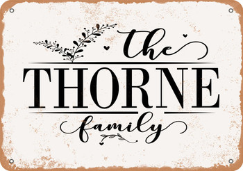The Thorne Family (Style 2) - Metal Sign