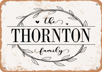 The Thornton Family (Style 1) - Metal Sign