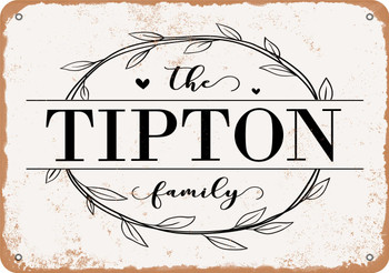 The Tipton Family (Style 1) - Metal Sign