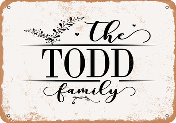 The Todd Family (Style 2) - Metal Sign