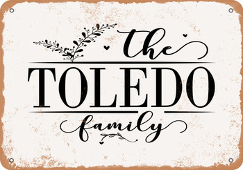 The Toledo Family (Style 2) - Metal Sign