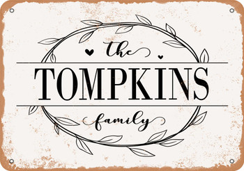 The Tompkins Family (Style 1) - Metal Sign