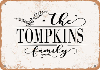 The Tompkins Family (Style 2) - Metal Sign